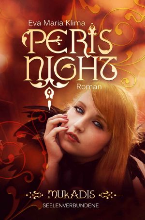 [Peris Night 03] • Mukadis · Seelenverbundene